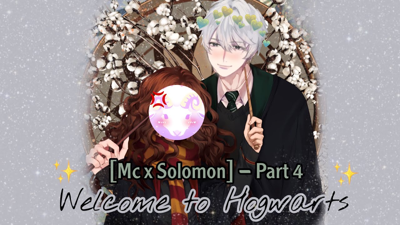 Obey Me ! Welcome To Hogwarts ! [Mc x Solomon] Part 4