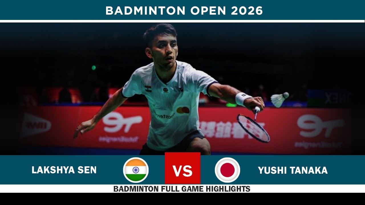 Lakshya Sen vs Yushi Tanaka China Open 2026 Badminton