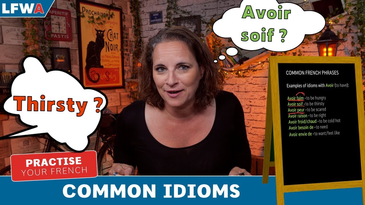 Practise your French Common Idioms