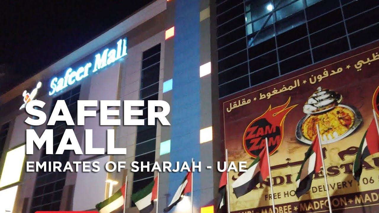 Safeer Mall Sharjah | Shopping Mall in Sharjah | Sharjah City - UAE