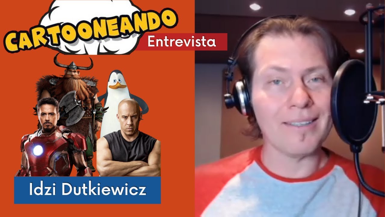 IDZI DUTKIEWICZ la voz de Iron Man, Dominic Toretto y Estoico, habla de su trayectoria en el doblaje