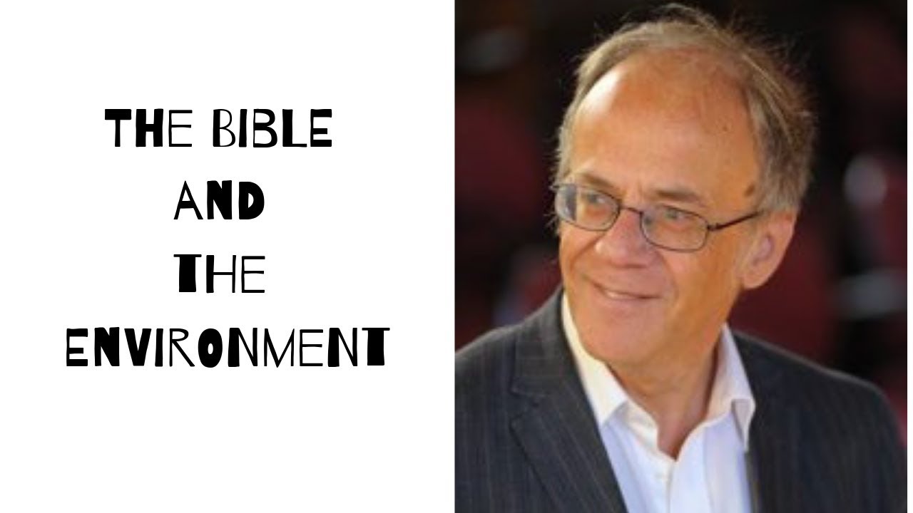 The Bible and The Environment - Richard Bauckham