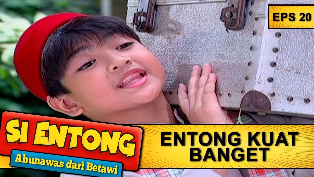 Entong Kuat Bawa Barang Berat  - Si Entong Abunawas Dari Betawi Eps 20 Part 1