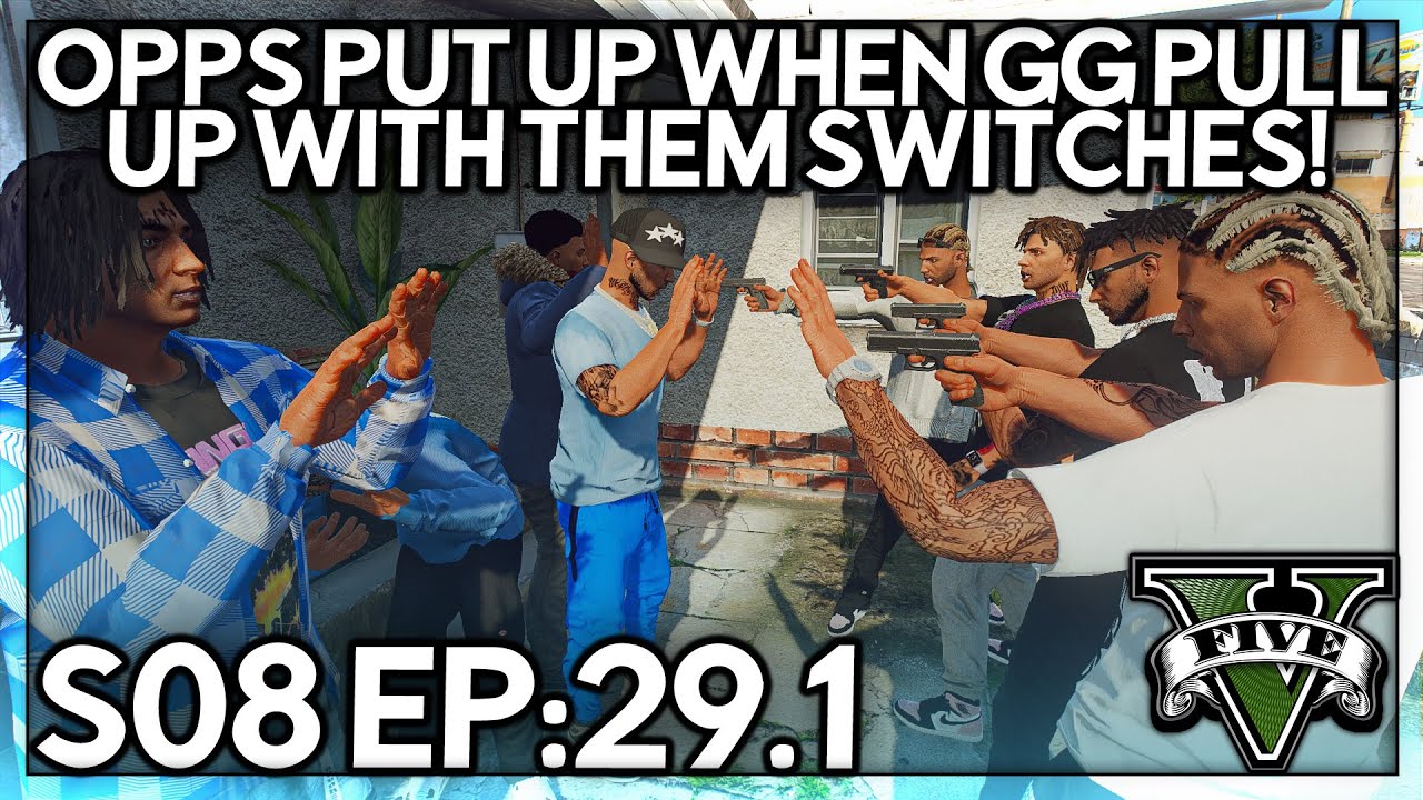 Episode 29.1: Opps Put Up When GG Pull Up With Them Switches! | GTA RP | GW Whitelist