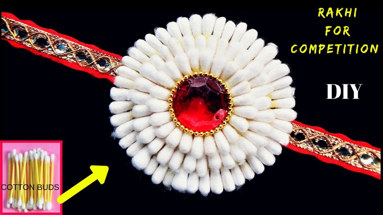 DIY: How to Make Rakhi using Cotton buds| Rakhi making for competition 2020