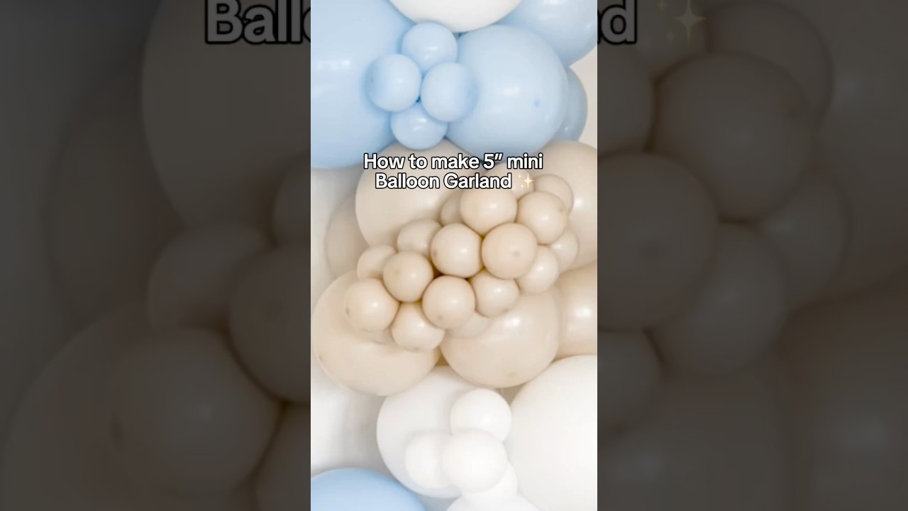 How to Make a 5&rdquo; Mini Balloon Garland | Easy DIY Balloon Decor Tutorial 🎈