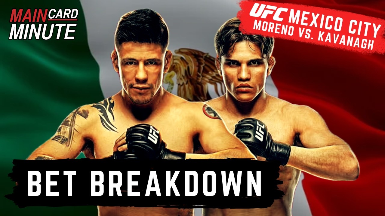 UFC Mexico City: Brandon Moreno vs. Lone'er Kavanagh | Bet Breakdown