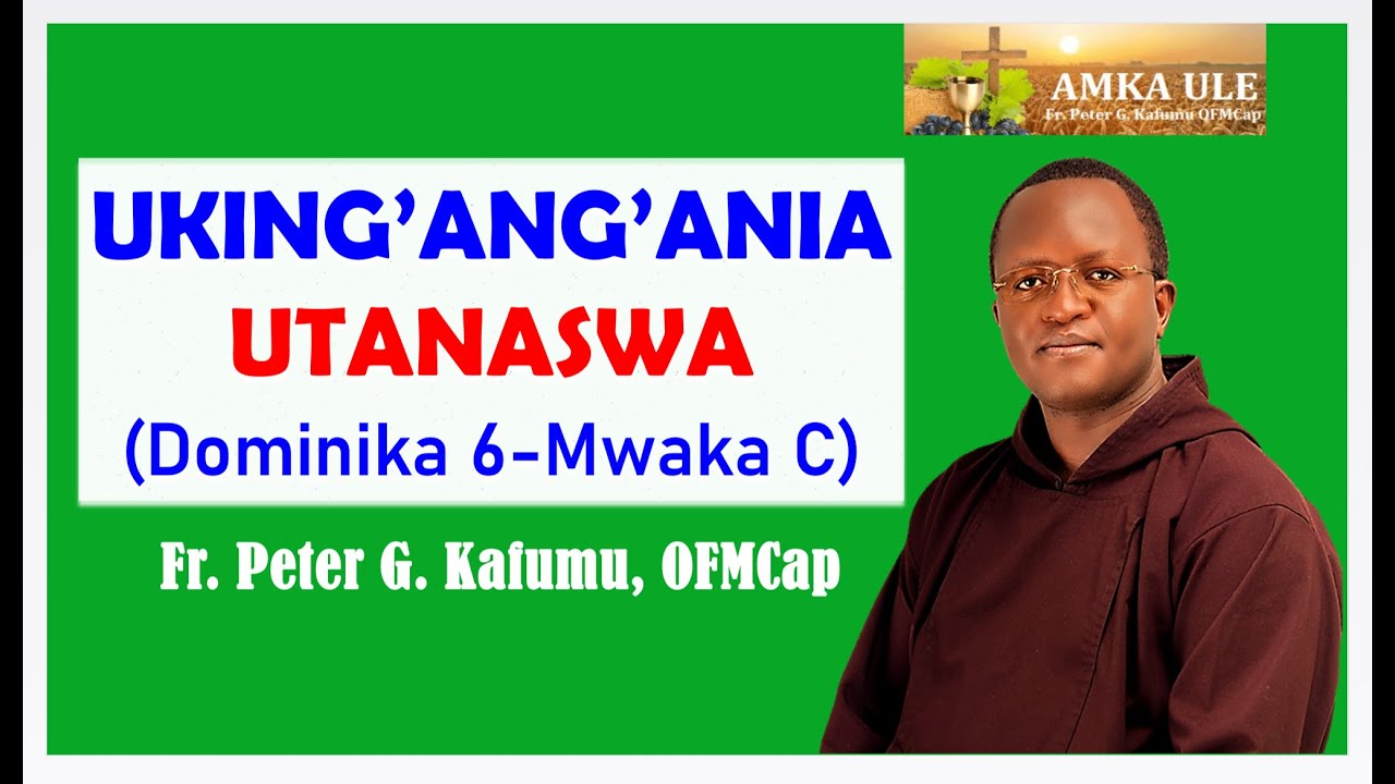 AMKA ULE: Uking'ang'ania Utanaswa.