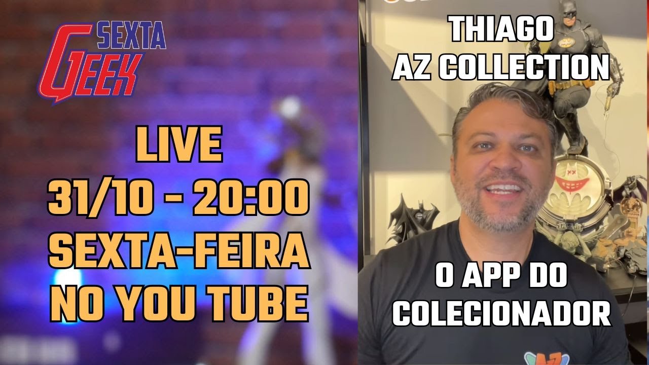 Sexta Geek - AZ Collection