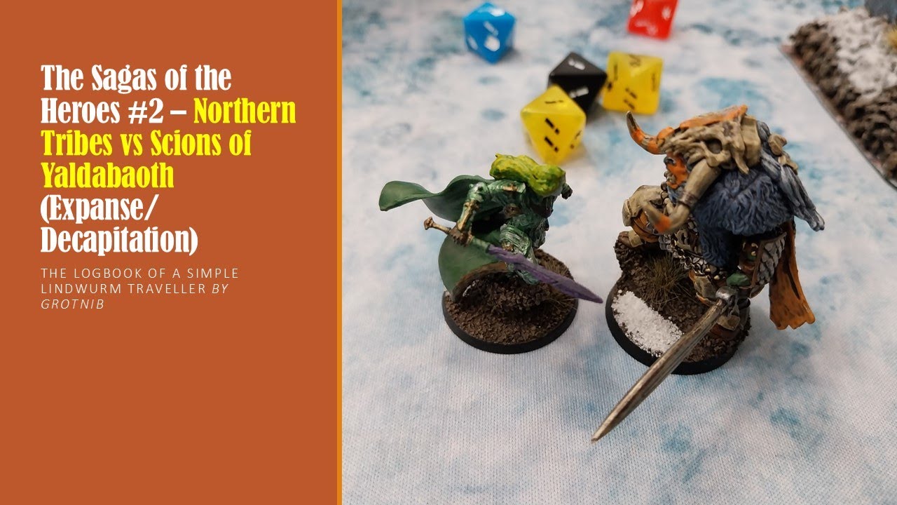 Northern Tribes vs Scions of Yaldabaoth (Expanse/Decapitation) - Warcrow Battle Report 2