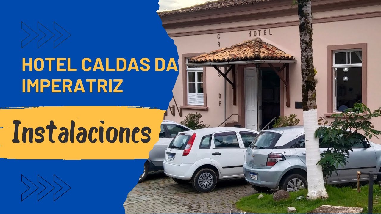 HOTEL CALDAS DA IMPERATRIZ, LAS MEJORES AGUAS TERMALES DE LATINOAMERICA. INSTALACIONES.