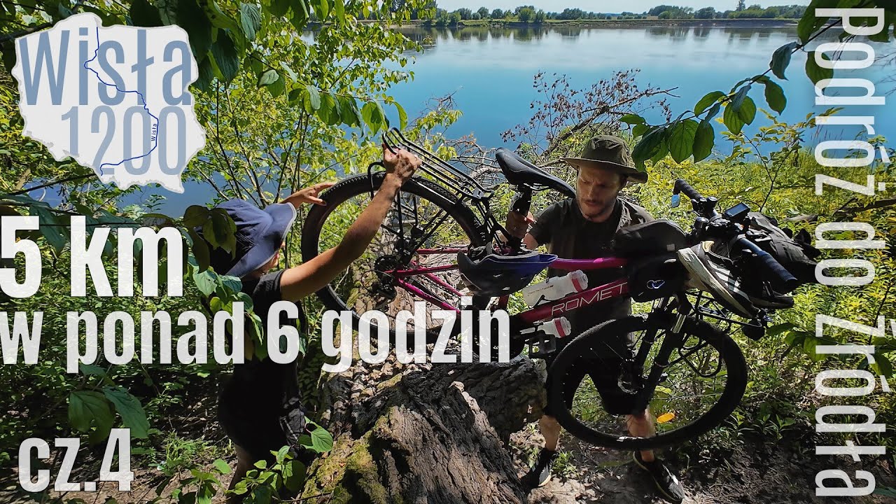 Najtrudniejszy odcinek na Wiśle 1200 - Zmęczy Ciebie ten odcinek - cz.4 - na Około