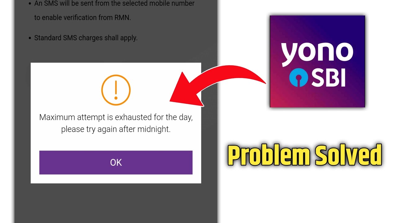 yono sbi maximum attempt is exhausted for the day please try again after midnight