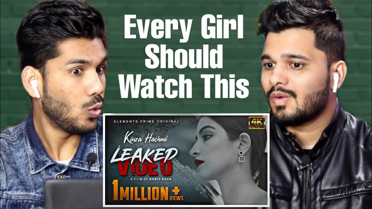 Leaked Video | Kinza Hashmi | Pakistani Short Film - Indian Reaction @ElementsPrime