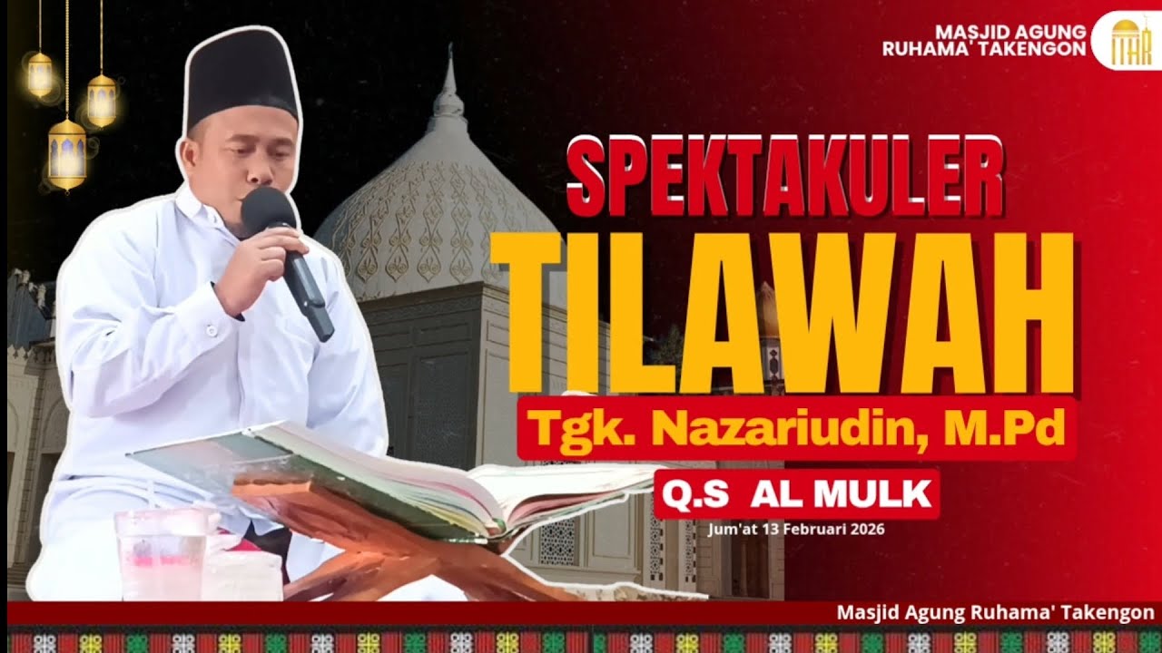 TILAWAH TGK. NAZARIUDIN, M.Pd