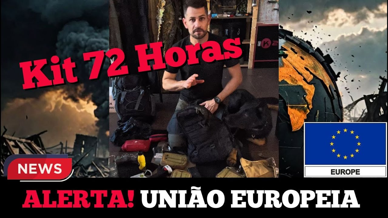 URGENTE! A Europa Prepara-se – Kit de Sobrevivência de 72 Horas ⚠️‼️☢️