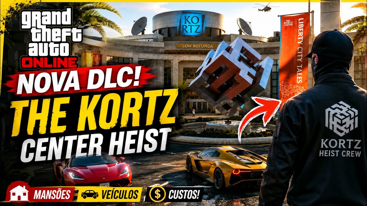 Novo DLC do GTA Online: O Golpe do Kortz Center! TUDO o que sabemos at&eacute; Agora da NOVA Atualiza&ccedil;&atilde;o!