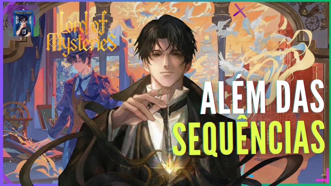 A verdade assustadora além das Sequências || Todos os segredos beyonders de Lord of the Mysteries