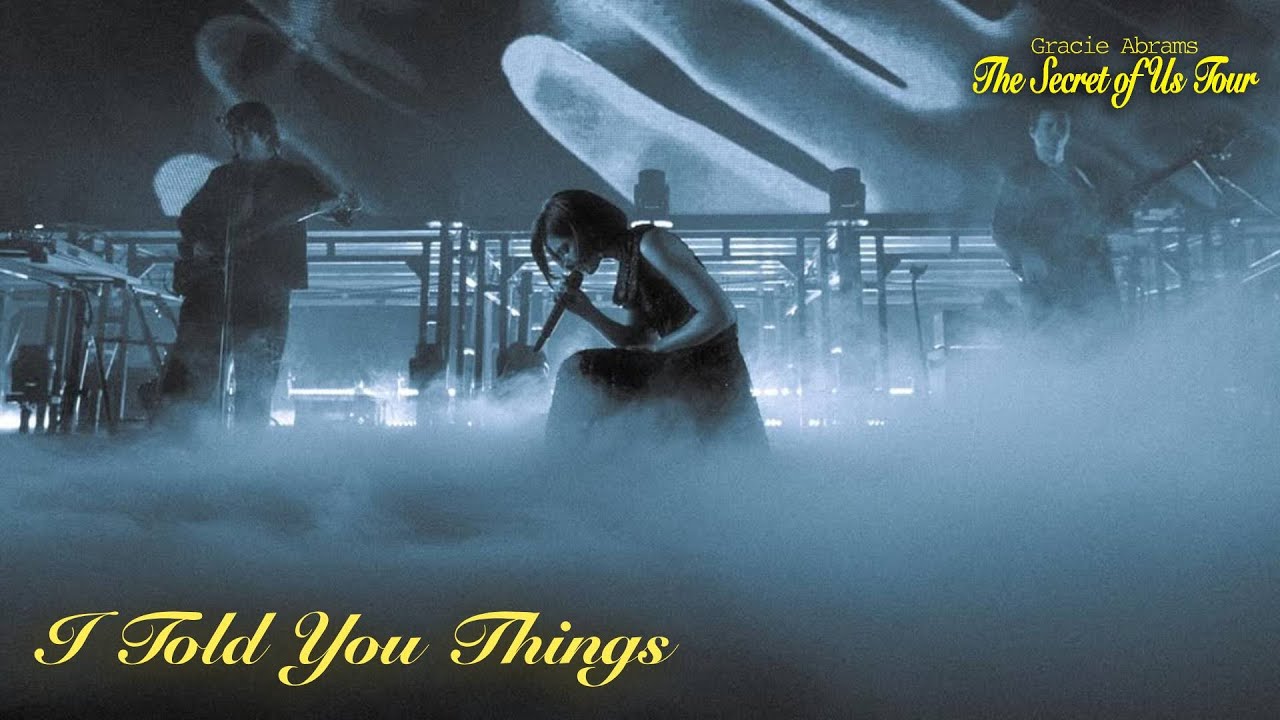 Gracie Abrams - I Told You Things (Live on The Secret of Us Tour)