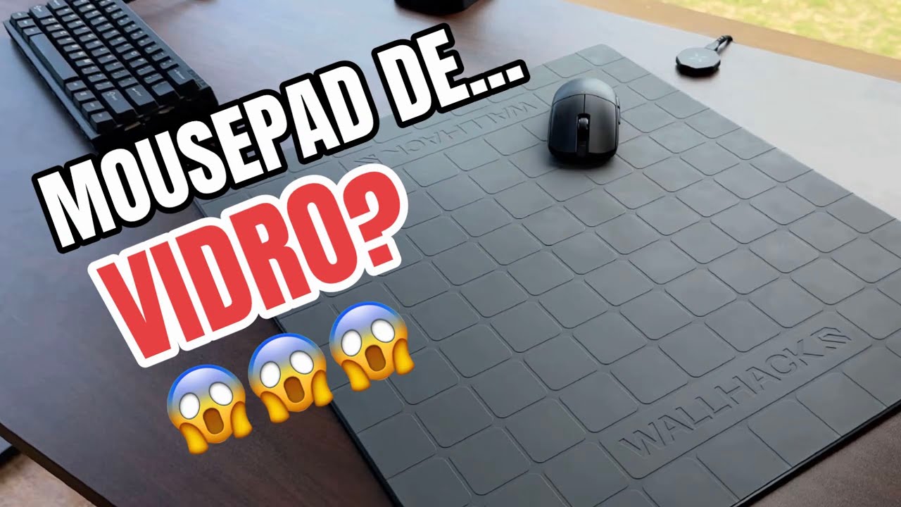 Mousepad de VIDRO... VALE A PENA? 