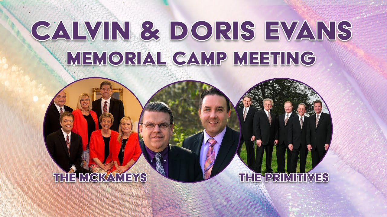 2019 Calvin & Doris Evans Memorial Camp Meeting - Thursday Night