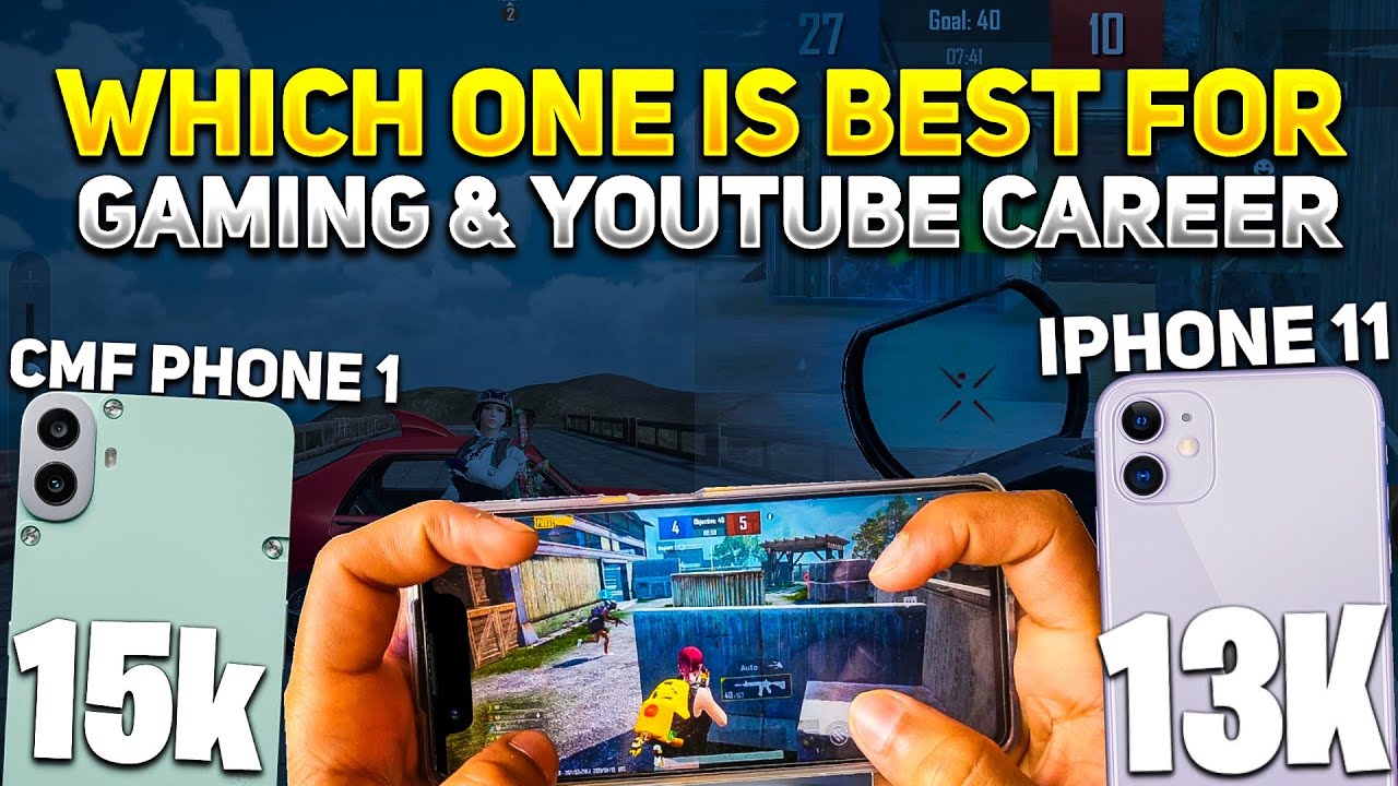 Cmf Phone 1 Vs iPhone 11 Which One Is Best For Gaming & YouTube Career | Cmf Phone 1 120Fps Test