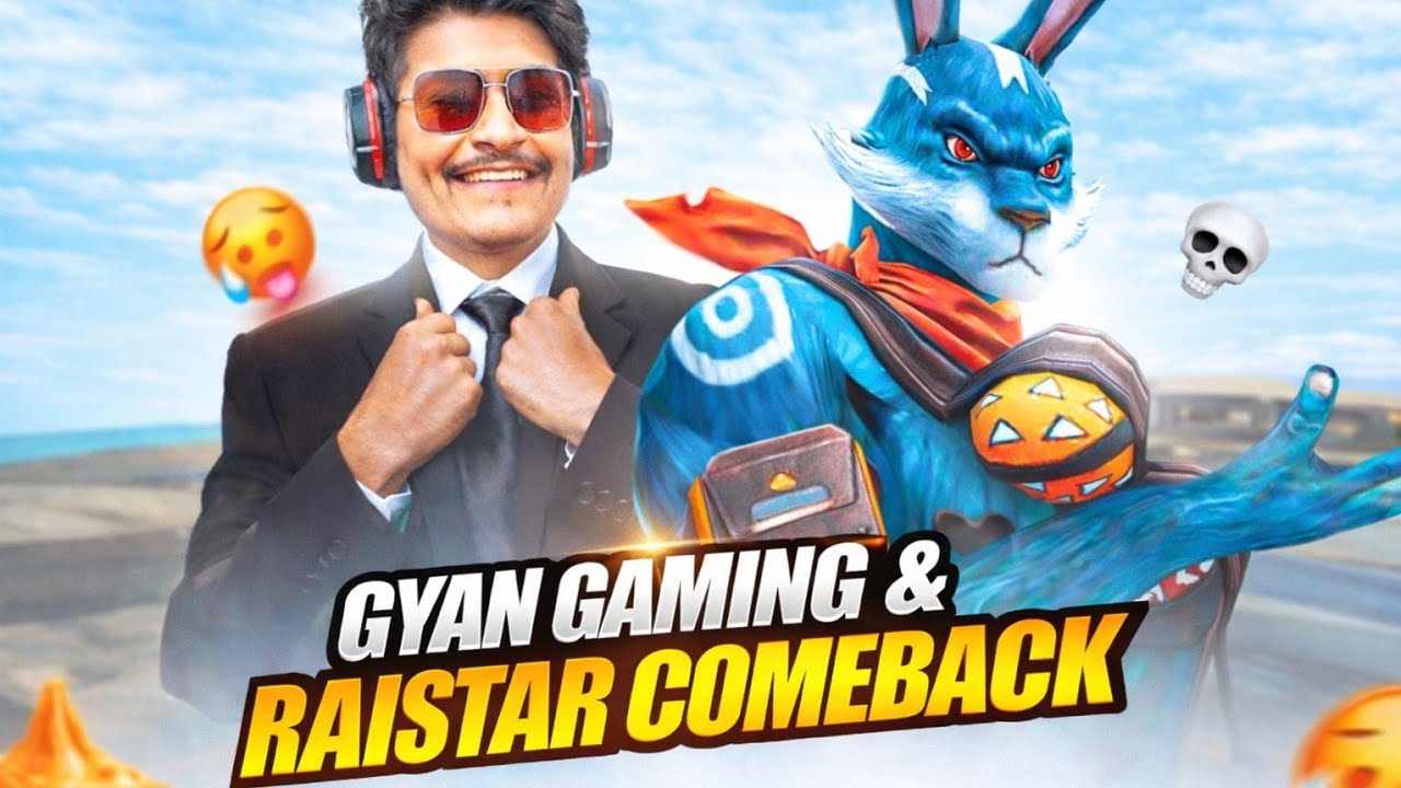 @RaiStar AND @GyanGaming COMEBACK IN FREE FIRE || GARENA FREE FIRE 