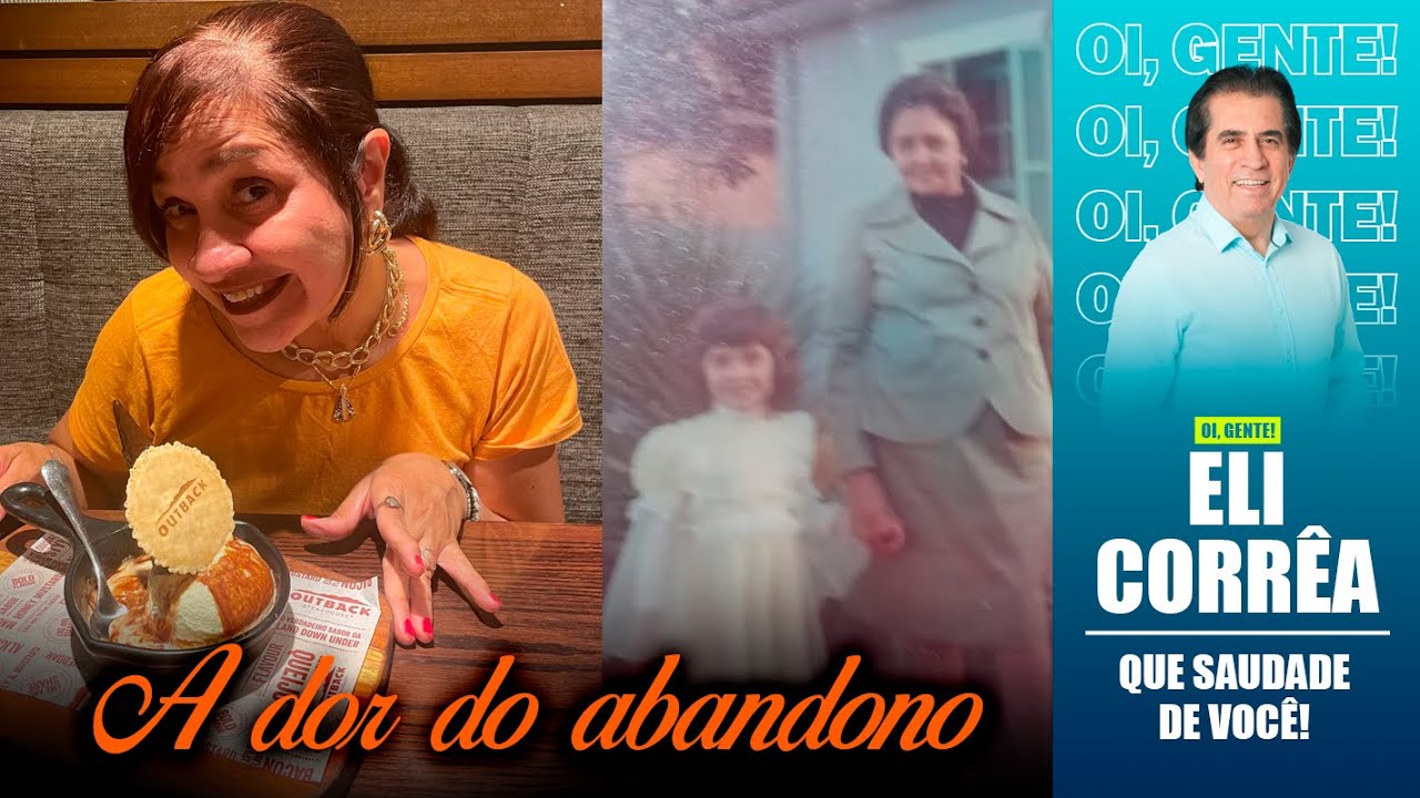 A dor do abandono | Eli Corrêa Oficial |