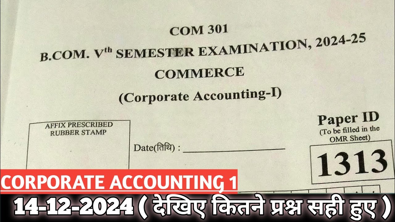 Corporate Accounting 1 DDU Answer key | COM 301 | DDU Corporate Accounting 1 2024-2025 24 November