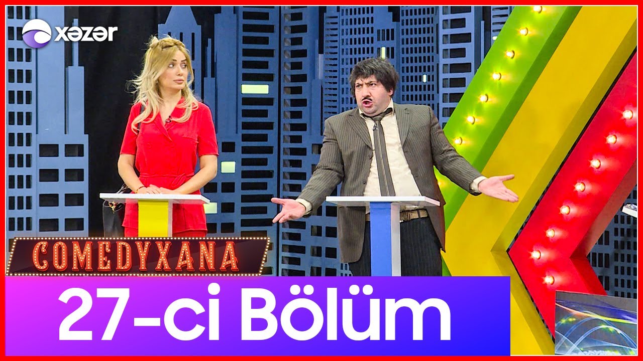 Comedyxana 27-ci Bölüm 18.04.2020