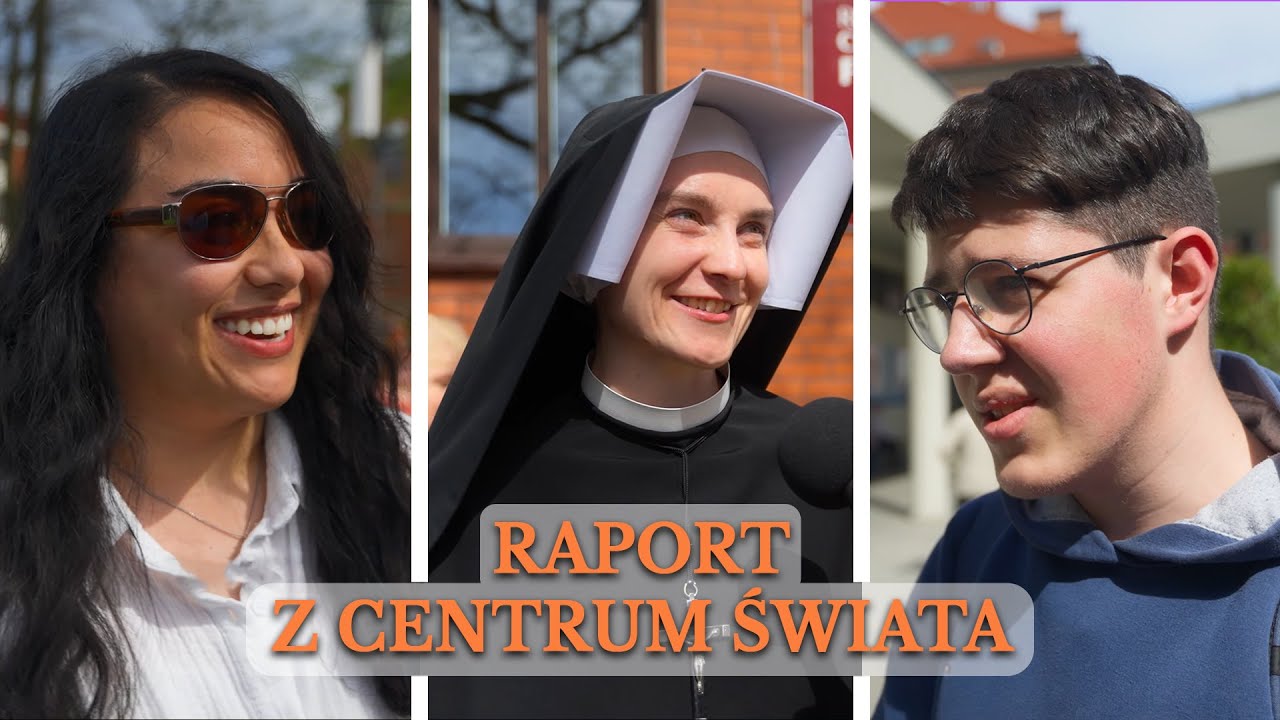 Raport z centrum świata - Krak&oacute;w-Łagiewniki