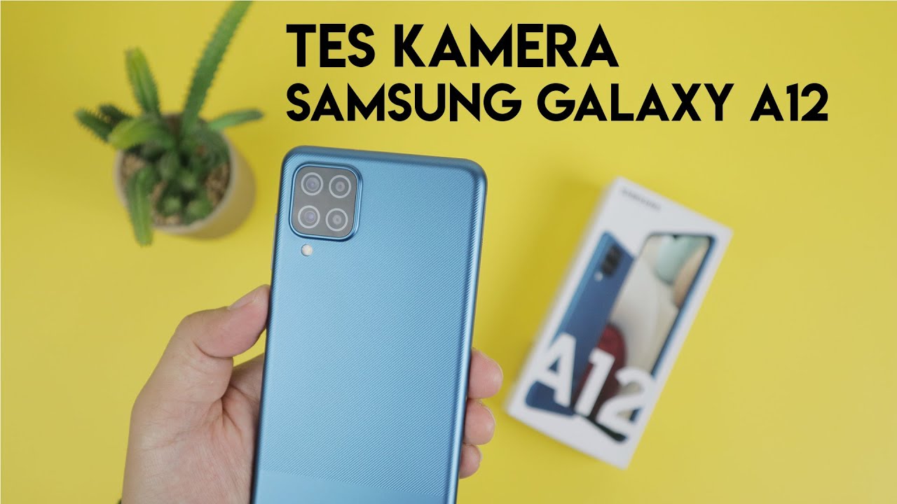 Tes  dan Review Kamera Samsung Galaxy A12