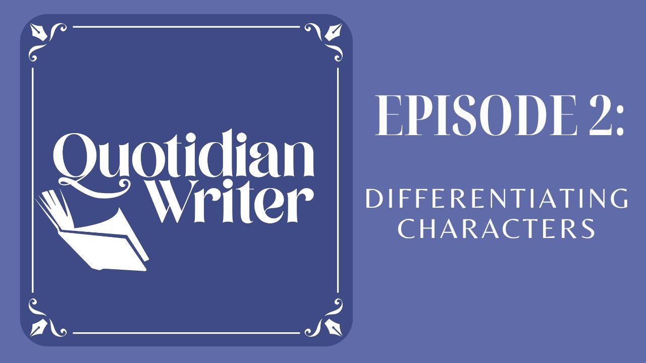 Characterization (Episode 2)