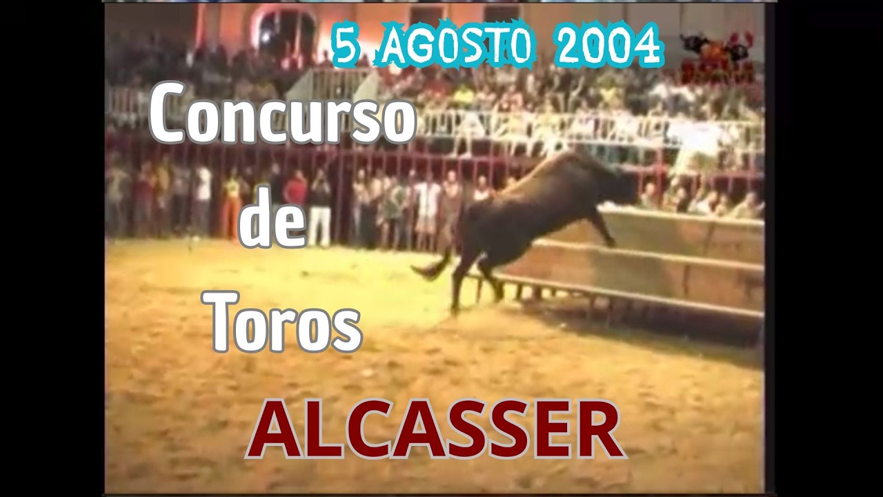 2004 08 05 ALCASSER CONCURSO TOROS