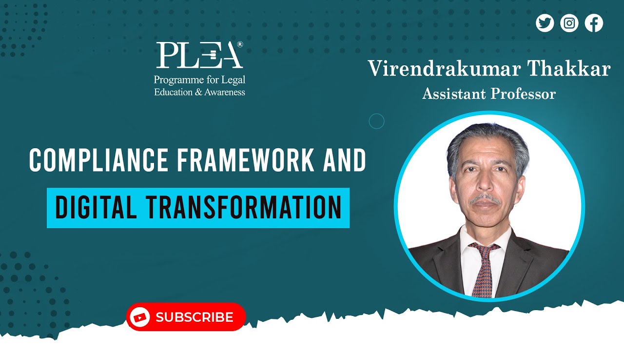 Compliance Framework and Digital Transformation by Virendrakumar Thakkar