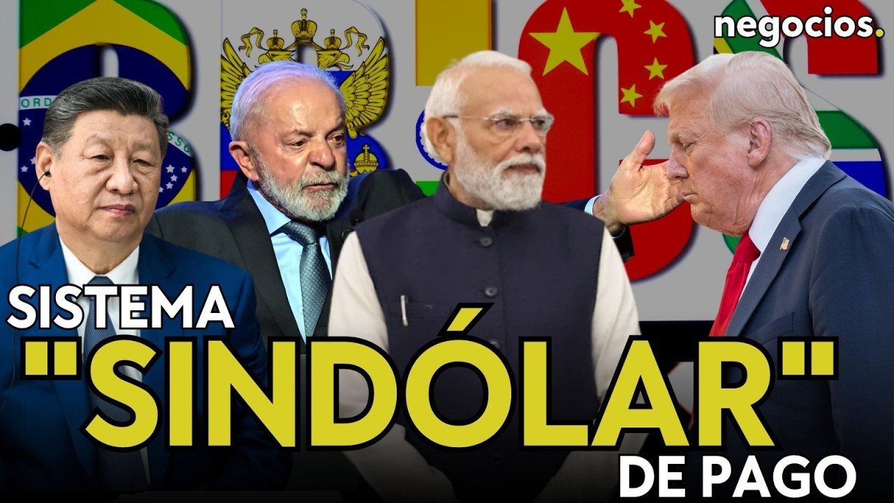 Los BRICS van a por el d&oacute;lar: El nuevo sistema que puede romper el dominio de occidente