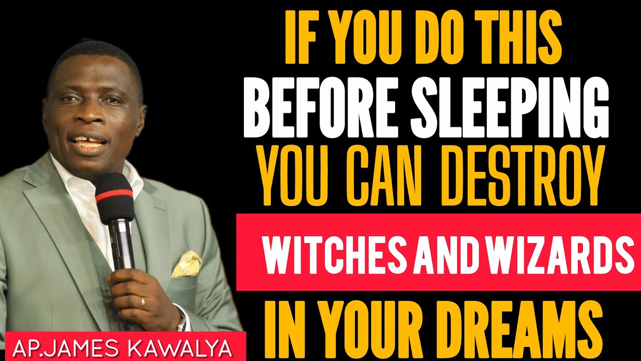 WHY WE PRAY BEFORE GOING TO BED//AP.JAMES KAWALYA 