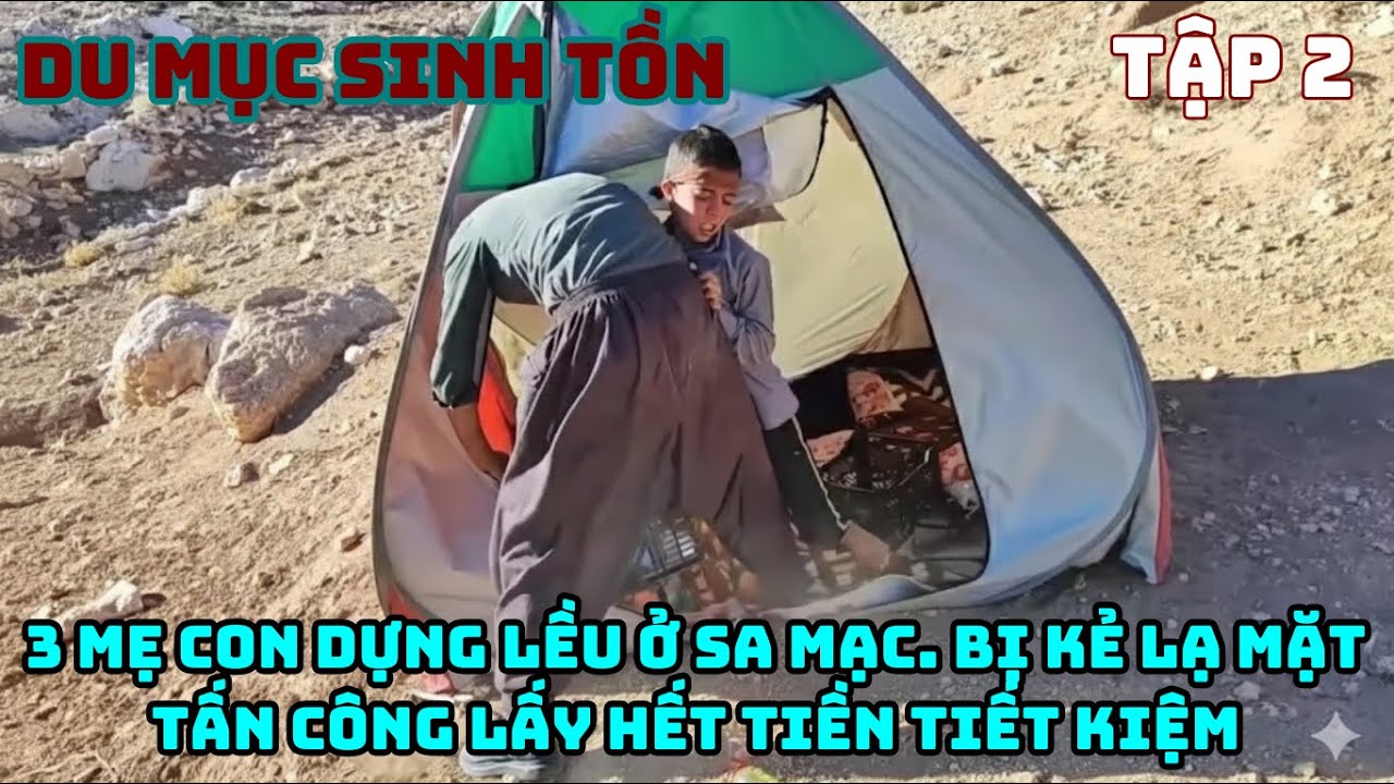 [Farida – Tập 2] Ba Mẹ Con Sống Trong Sa Mạc, Bị Đánh Cướp & Con Trai Gặp Nạn Khi Nhặt Ve Chai.