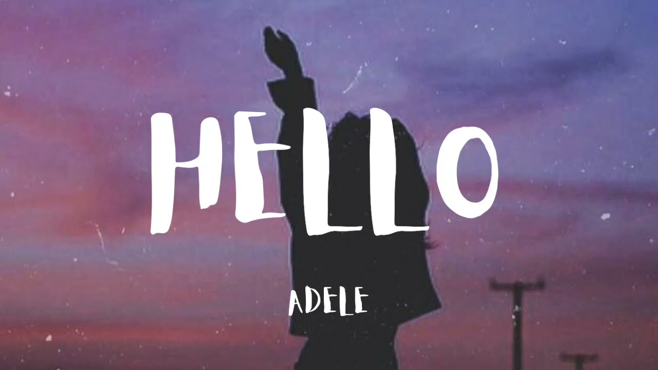 Adele - Hello (Lyrics) 