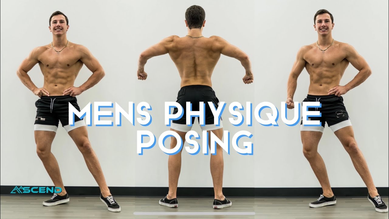 MENS PHYSIQUE POSING TUTORIAL