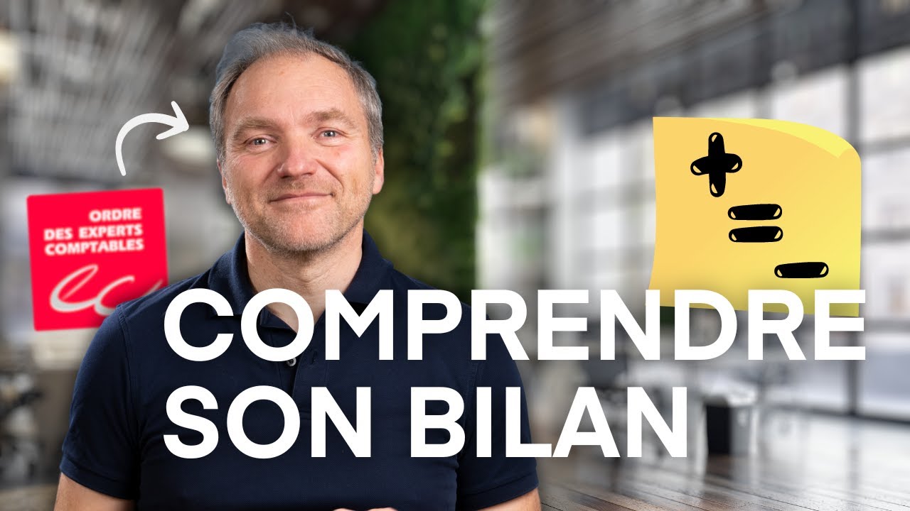 Bilan comptable : tout comprendre avec un expert-comptable ✅