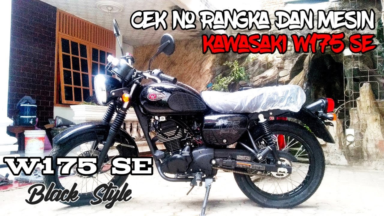 posisi nomor rangka dan mesin kawasaki w175 se