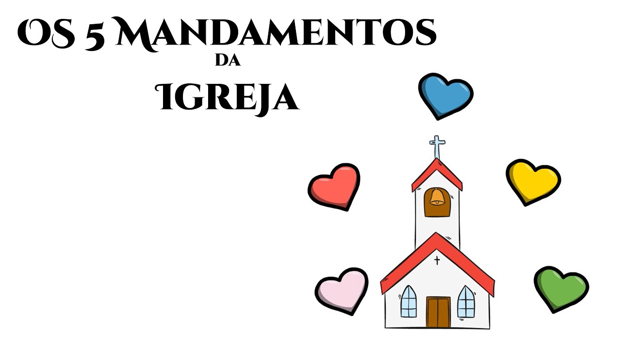 OS 5 MANDAMENTOS DA IGREJA | DESENHOS BÍBLICOS | CATEQUESE