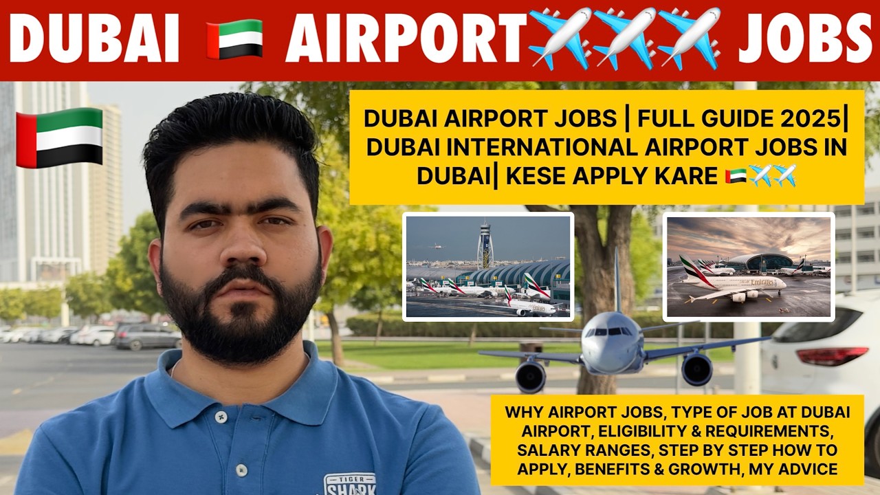 Dubai Airport Jobs 2025 | Salary, Eligibility, & How to Apply (Guide for Freshers & Experienced)