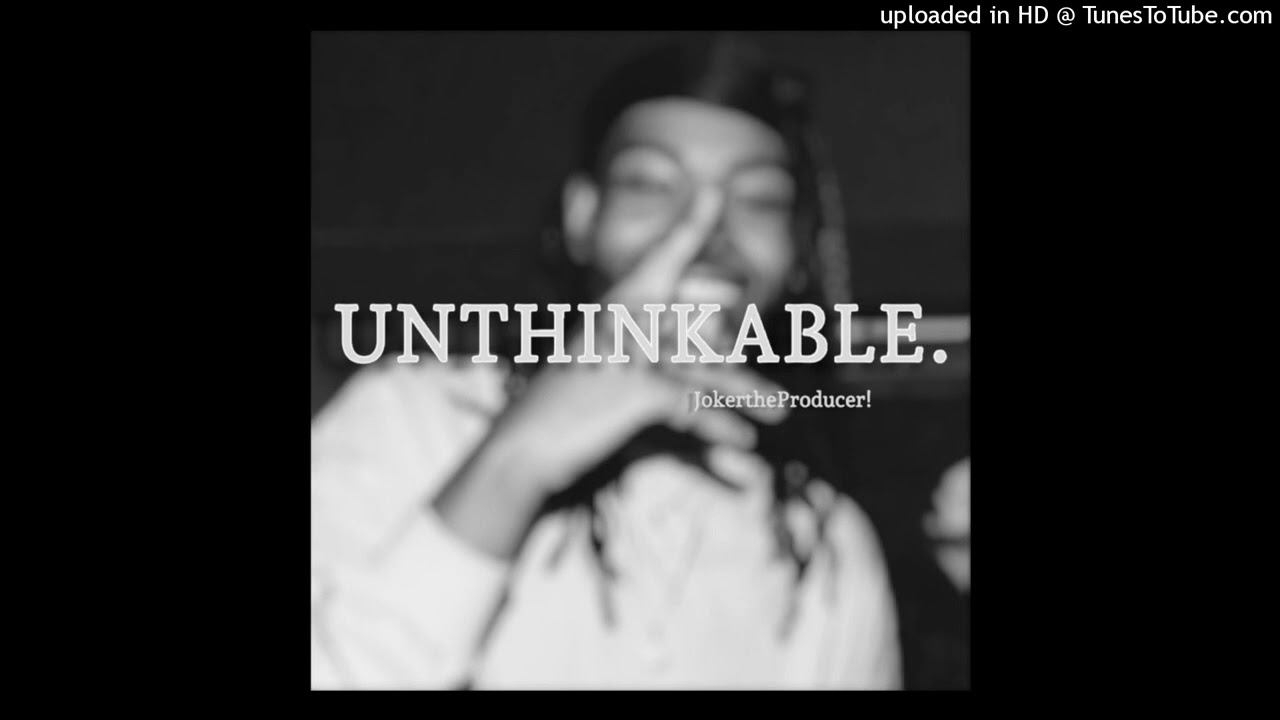 UNTHINKABLE (JerseyClub)
