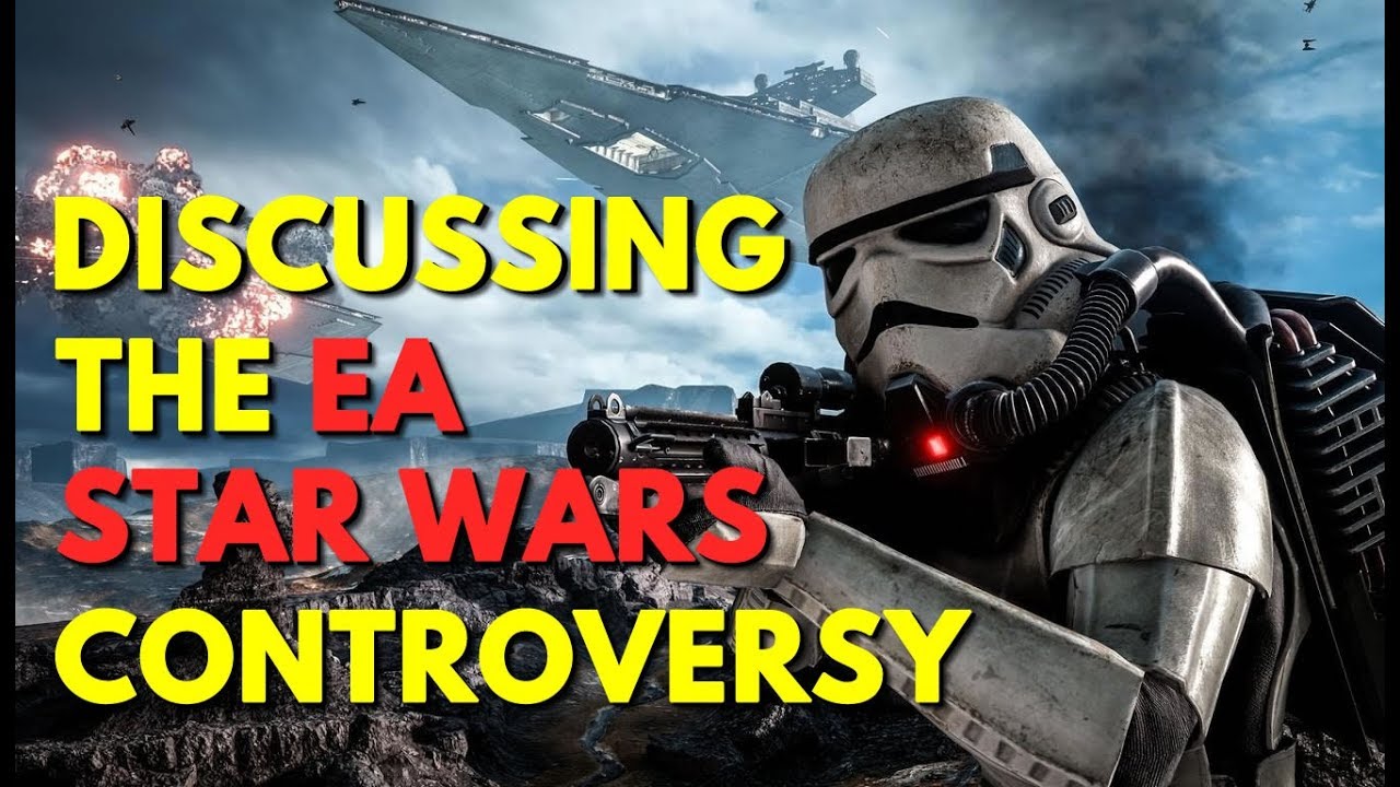 Discussing the EA Star Wars Battlefront II Controversy