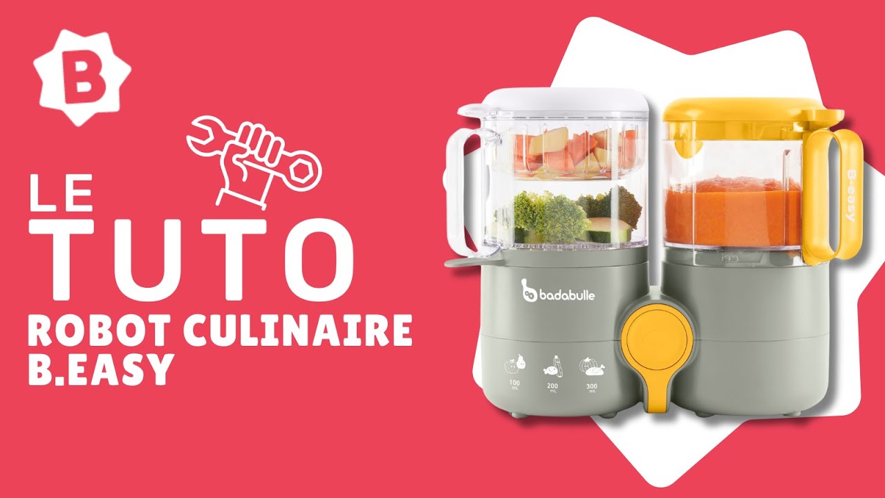 TUTO utilisation du robot culinaire B-EASY - Badabulle