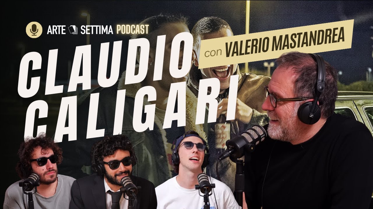 Ep.97 Claudio Caligari con Valerio Mastandrea