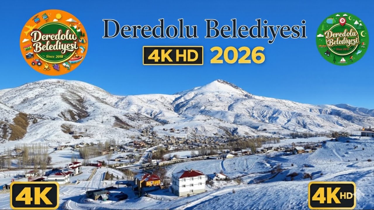 Deredolu Belediyesi | 4K HD 2026😍☃️