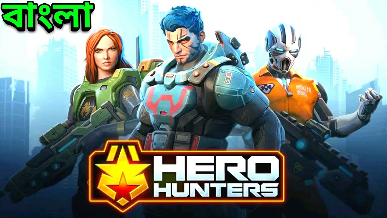 [বাংলা] HERO HUNTERS | ANDROID GAMEPLAY | GAMING BEAST